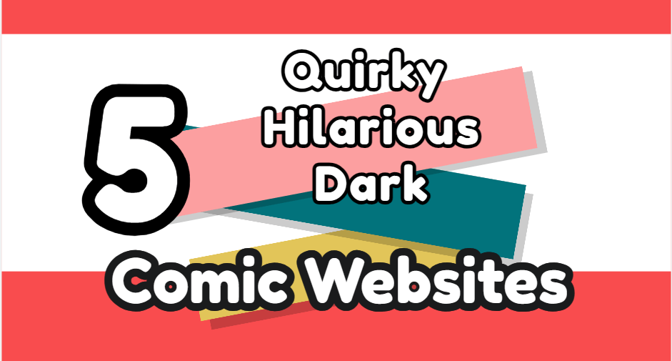 5 Comic Websites make you Laugh Till Your Sides Hurt
